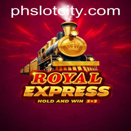 Exploring the Thrills of RoyalExpress in Slot City