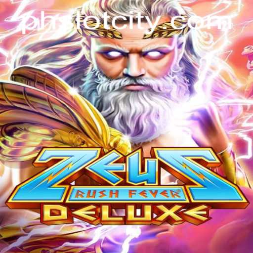 ZeusRushFeverDeluxe Takes Slot City by Storm